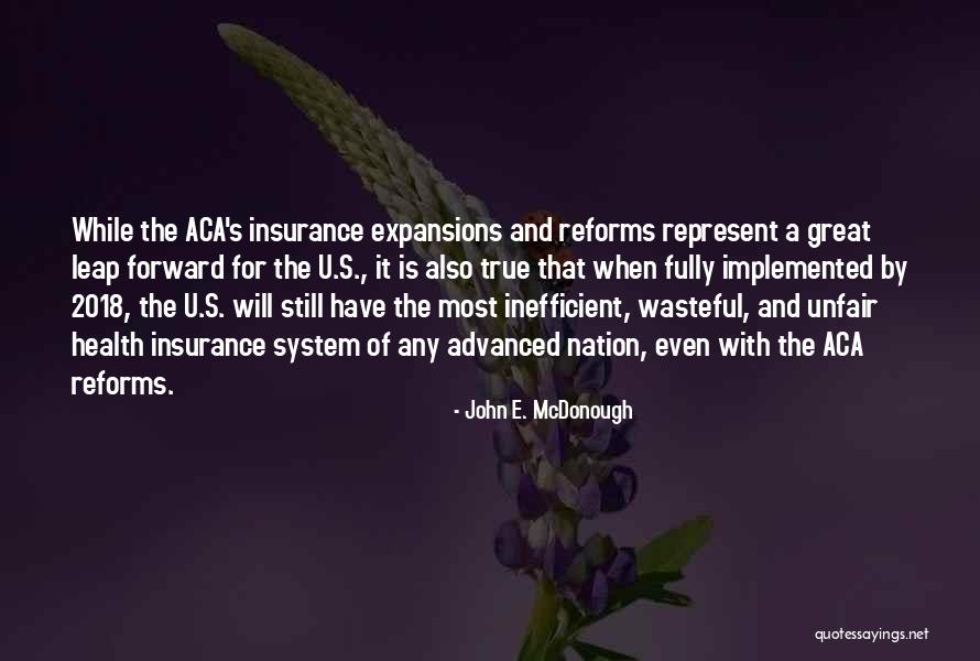 Aca Quotes By John E. McDonough