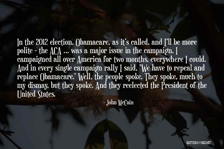 Aca Quotes By John McCain