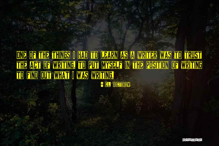 Acabaste Mi Quotes By E.L. Doctorow Acabaste Mi Quotes By E.L. Doctorow