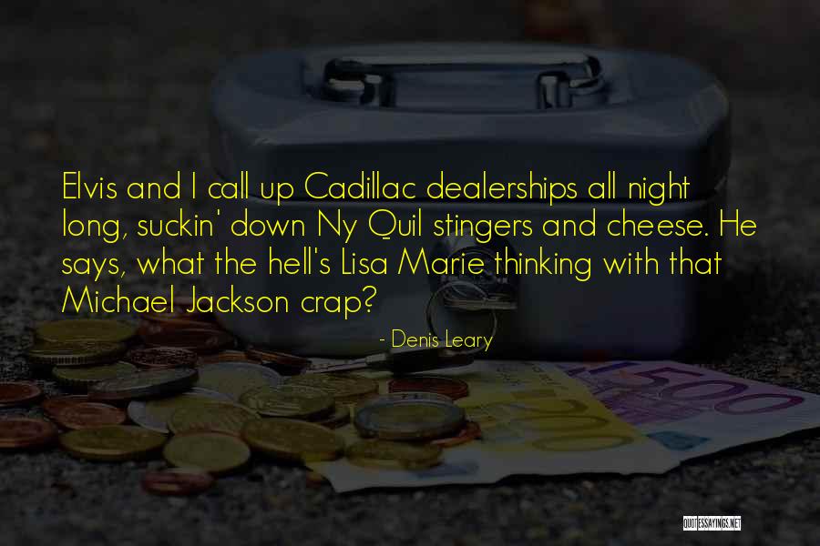 Acacio Filhos Quotes By Denis Leary Acacio Filhos Quotes By Denis Leary