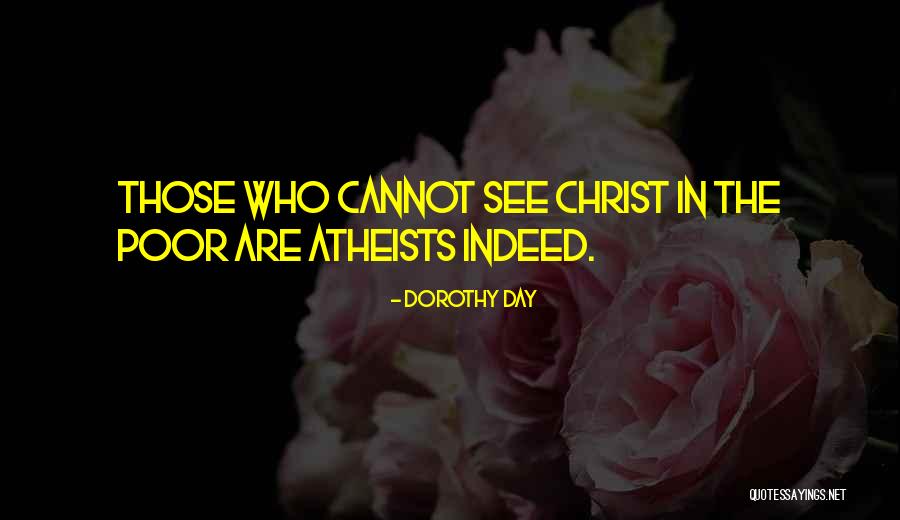 Acacio Teixeira Quotes By Dorothy Day Acacio Teixeira Quotes By Dorothy Day