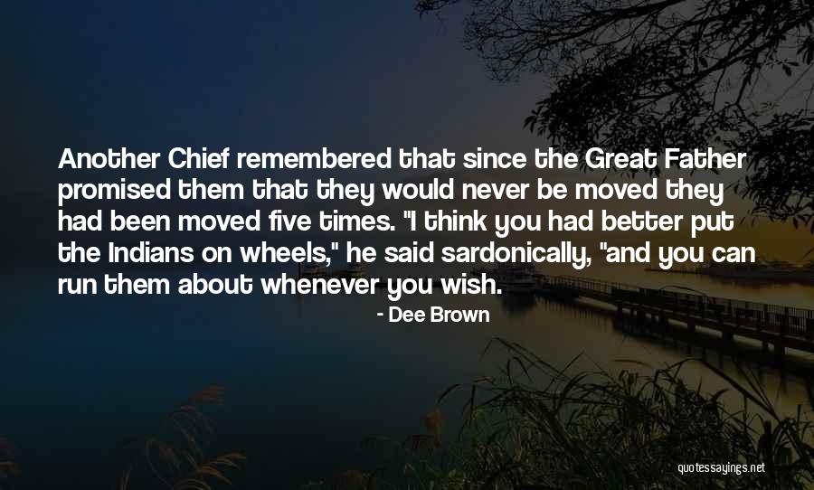 Academe Blog Quotes By Dee Brown Academe Blog Quotes By Dee Brown