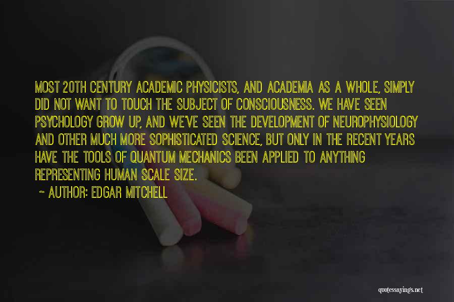 Academia Quotes By Edgar Mitchell