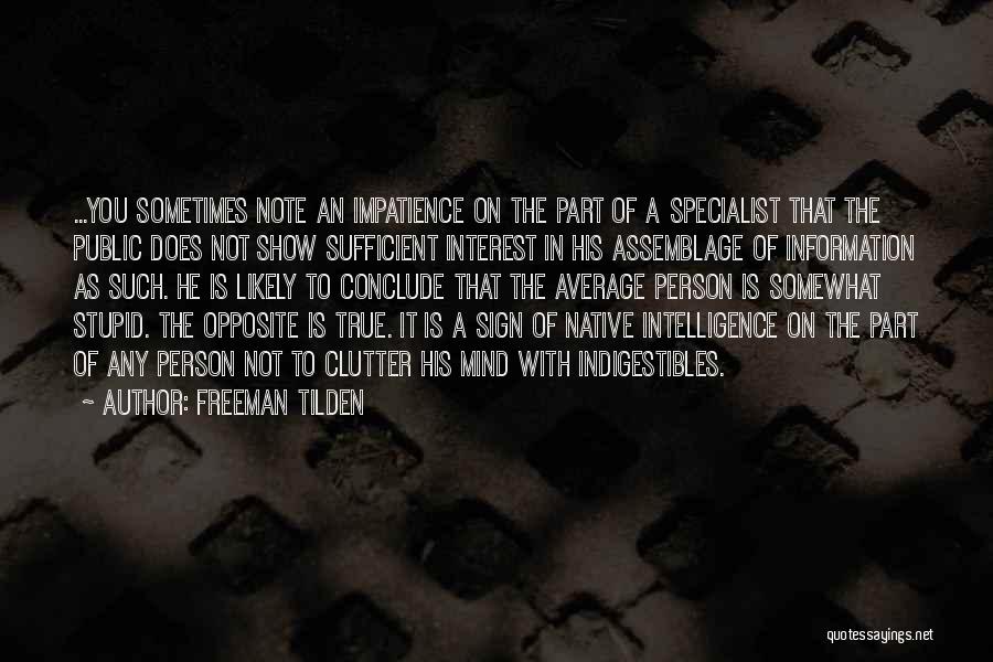 Academia Quotes By Freeman Tilden