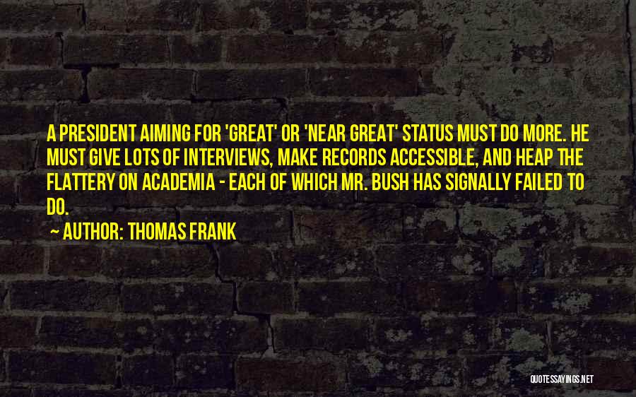 Academia Quotes By Thomas Frank