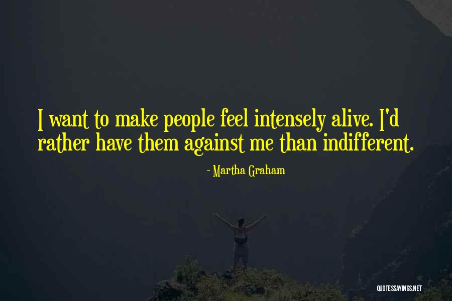 Academias De Conduccion Quotes By Martha Graham Academias De Conduccion Quotes By Martha Graham