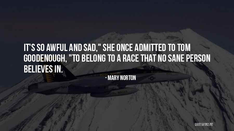 Academias De Conduccion Quotes By Mary Norton Academias De Conduccion Quotes By Mary Norton