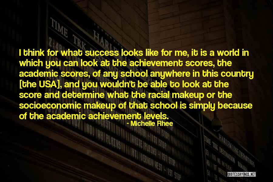 Academic Achievement Quotes By Michelle Rhee Academic Achievement Quotes By Michelle Rhee