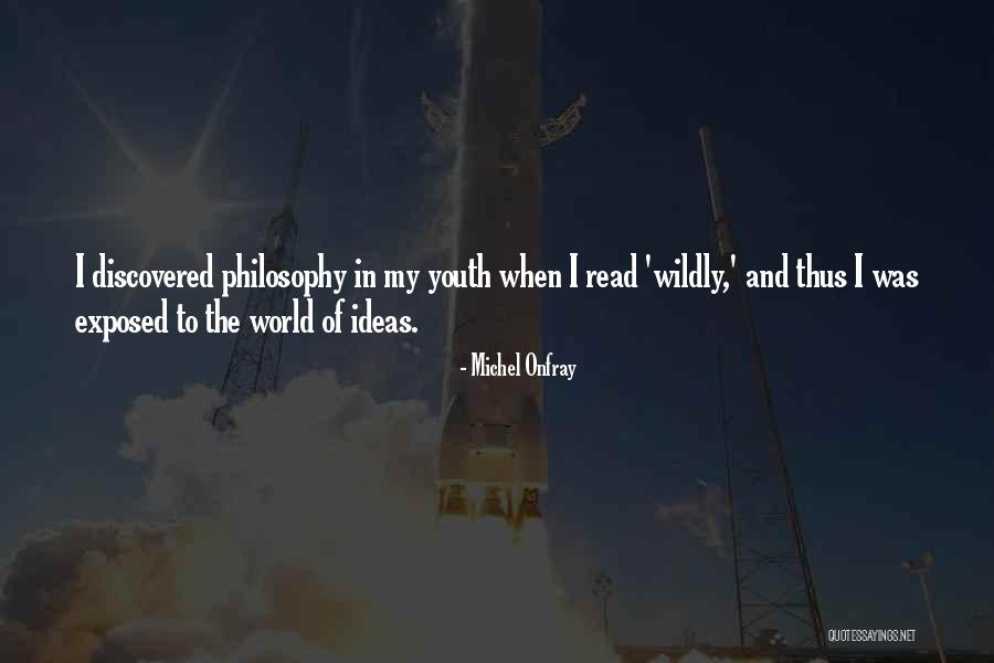 Academic Motivation Quotes By Michel Onfray Academic Motivation Quotes By Michel Onfray