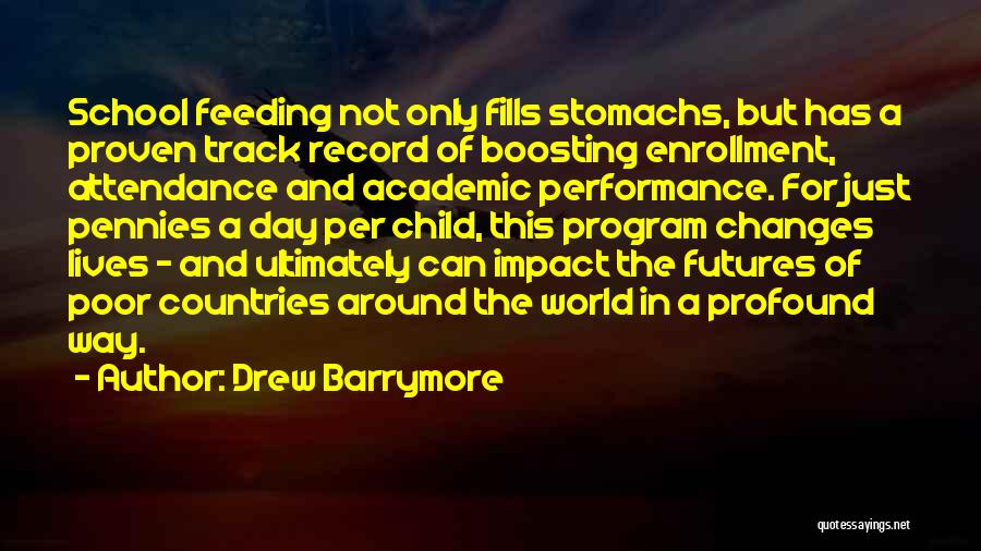 Academic Performance Quotes By Drew Barrymore