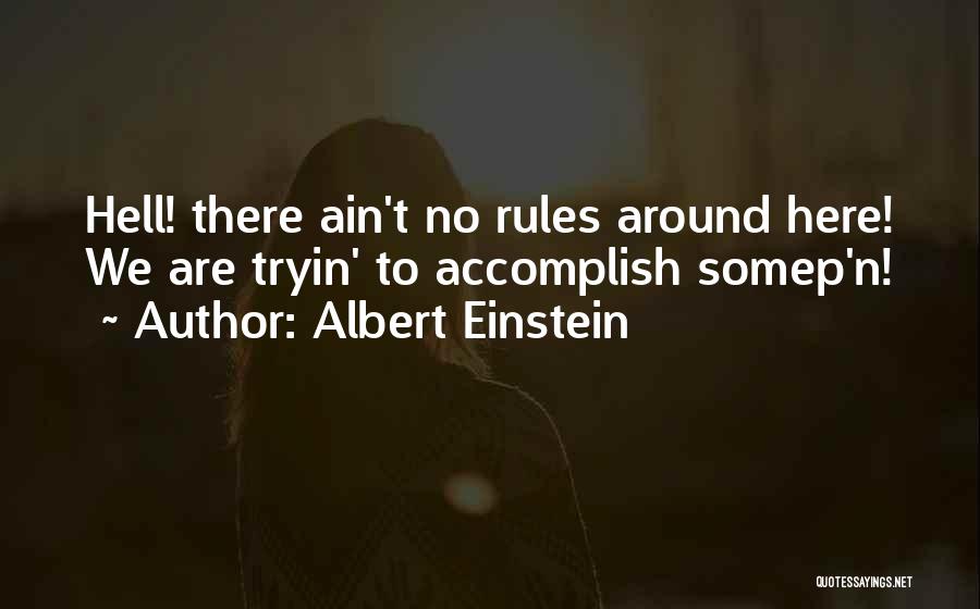 Academic Quotes By Albert Einstein