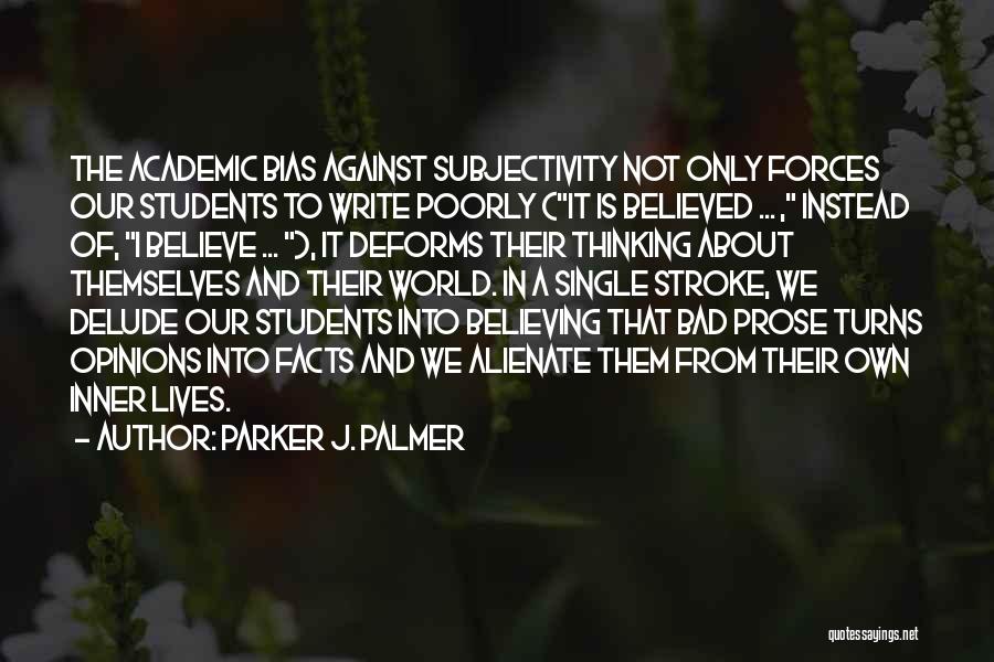 Academic Quotes By Parker J. Palmer