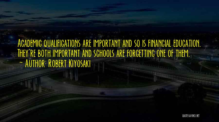 Academic Quotes By Robert Kiyosaki