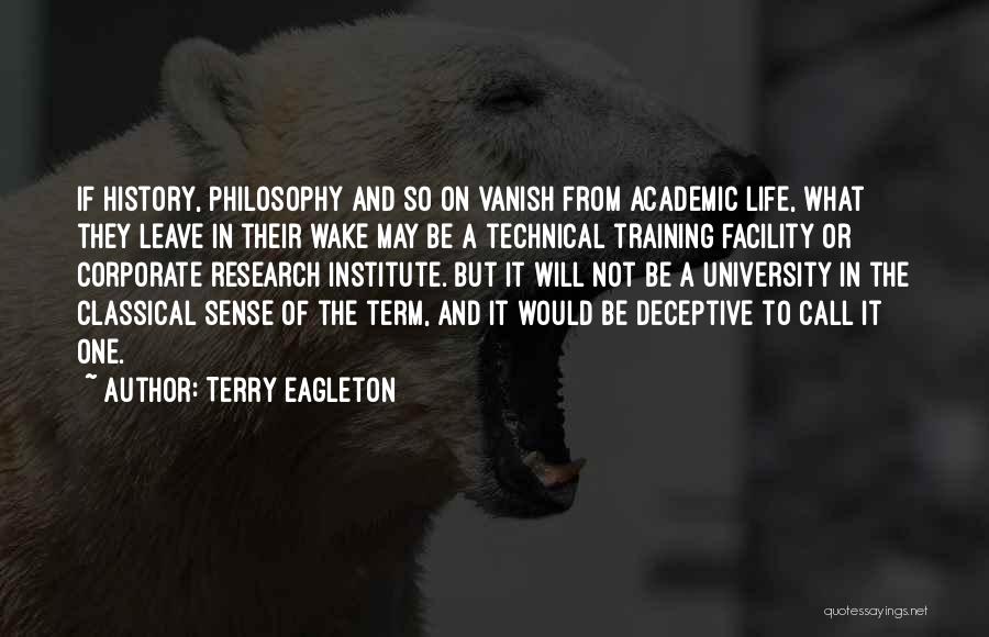 Academic Quotes By Terry Eagleton