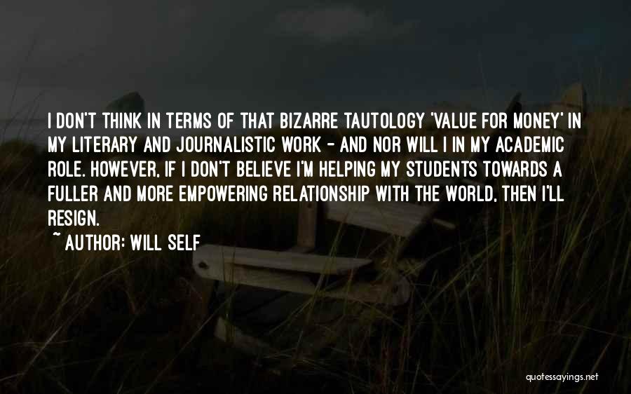Academic Quotes By Will Self