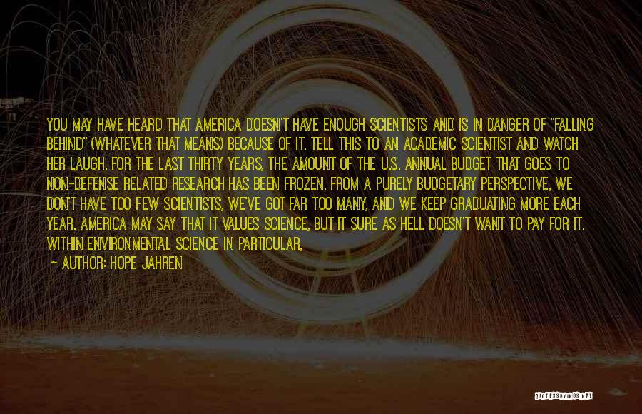 Academic Research Quotes By Hope Jahren