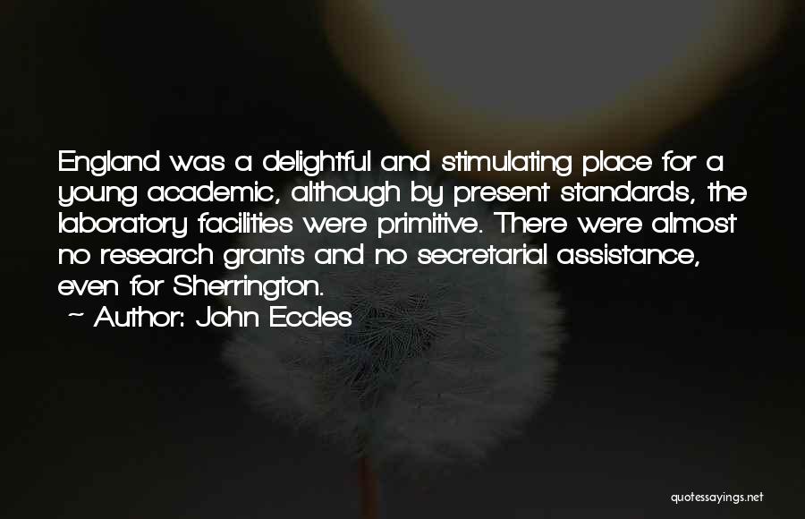 Academic Research Quotes By John Eccles