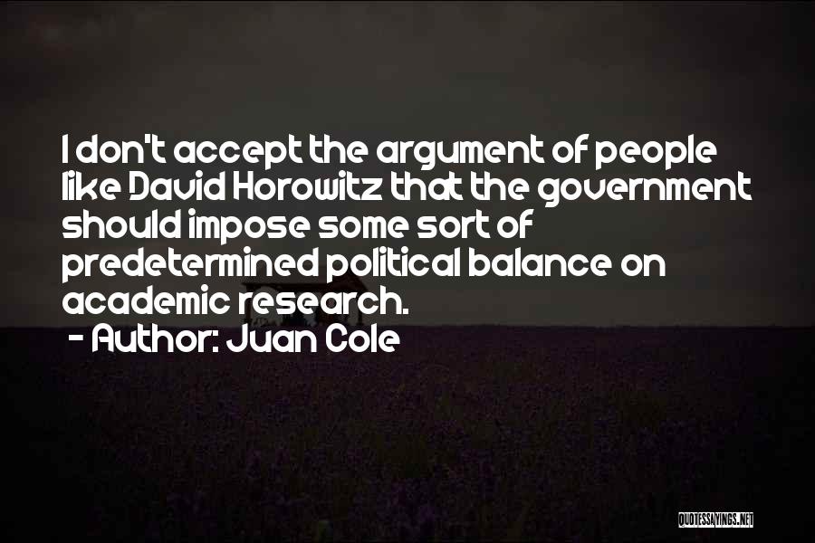 Academic Research Quotes By Juan Cole