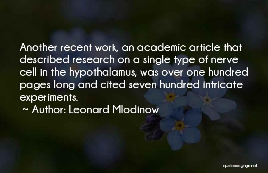Academic Research Quotes By Leonard Mlodinow