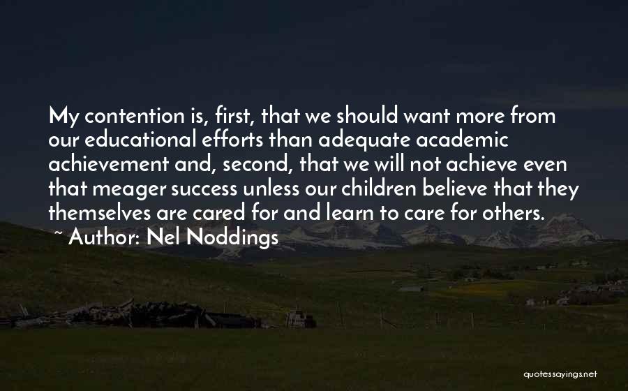 Academic Success Quotes By Nel Noddings