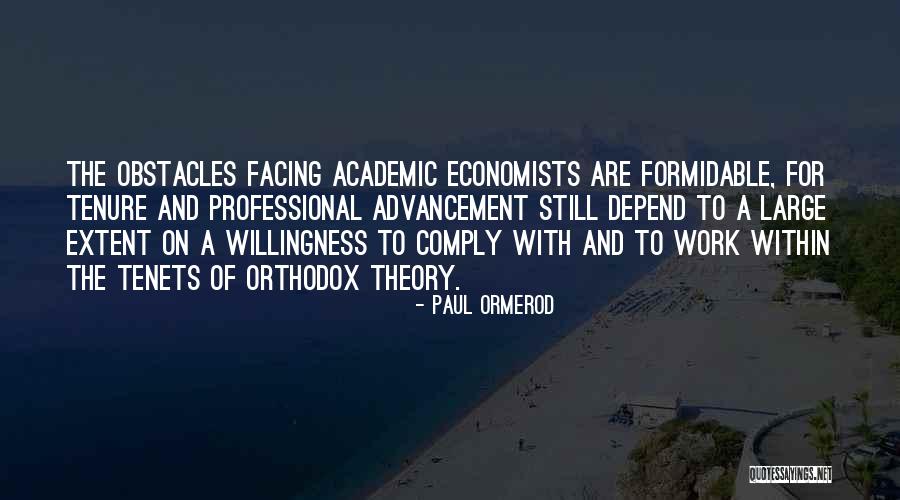 Academic Tenure Quotes By Paul Ormerod Academic Tenure Quotes By Paul Ormerod