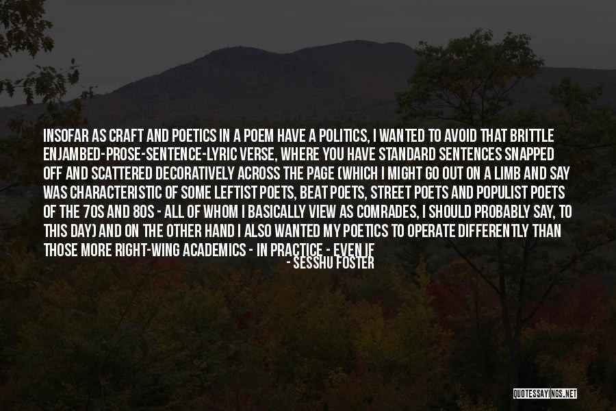 Academic Tenure Quotes By Sesshu Foster Academic Tenure Quotes By Sesshu Foster