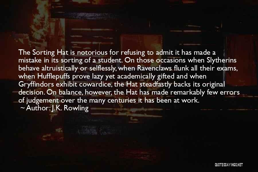 Academically Gifted Quotes By J.K. Rowling