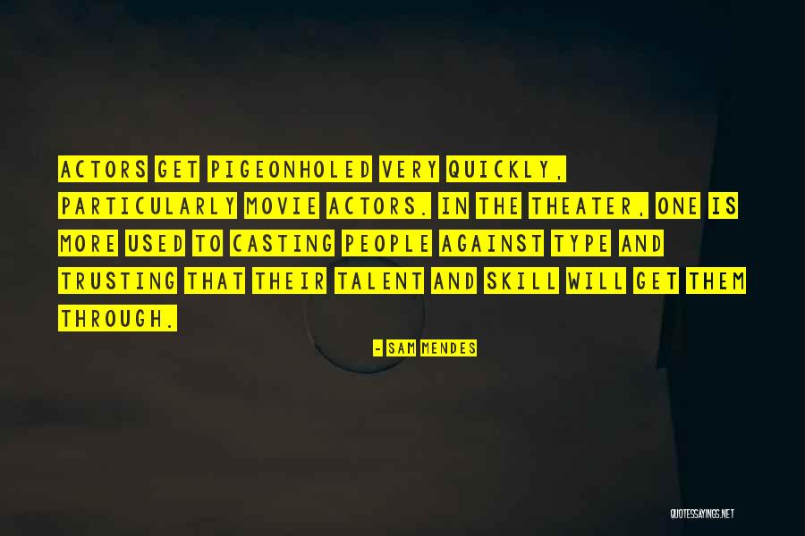 Academicians Define Quotes By Sam Mendes Academicians Define Quotes By Sam Mendes