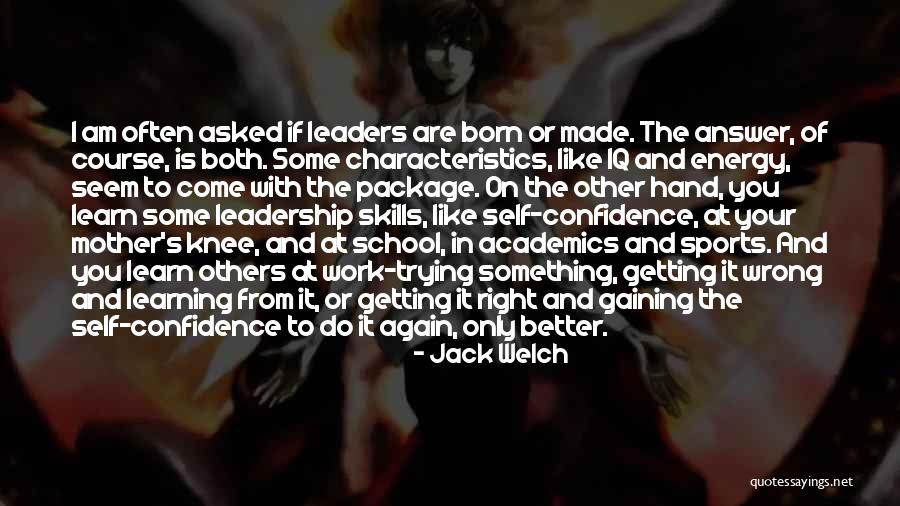 Academics And Sports Quotes By Jack Welch Academics And Sports Quotes By Jack Welch