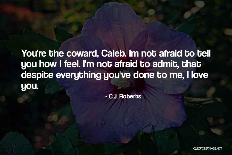 Academics Excellence Quotes By C.J. Roberts Academics Excellence Quotes By C.J. Roberts