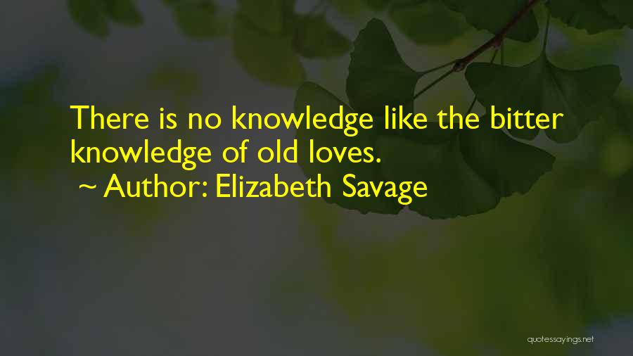 Academics First Quotes By Elizabeth Savage