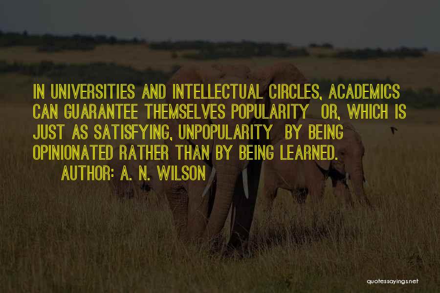 Academics Quotes By A. N. Wilson