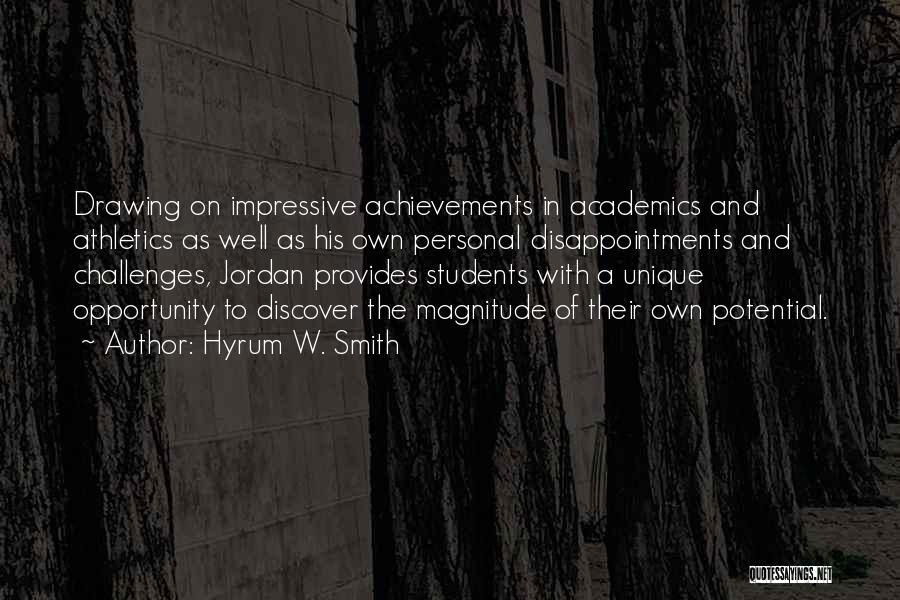 Academics Quotes By Hyrum W. Smith