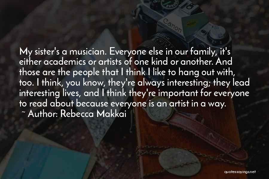 Academics Quotes By Rebecca Makkai