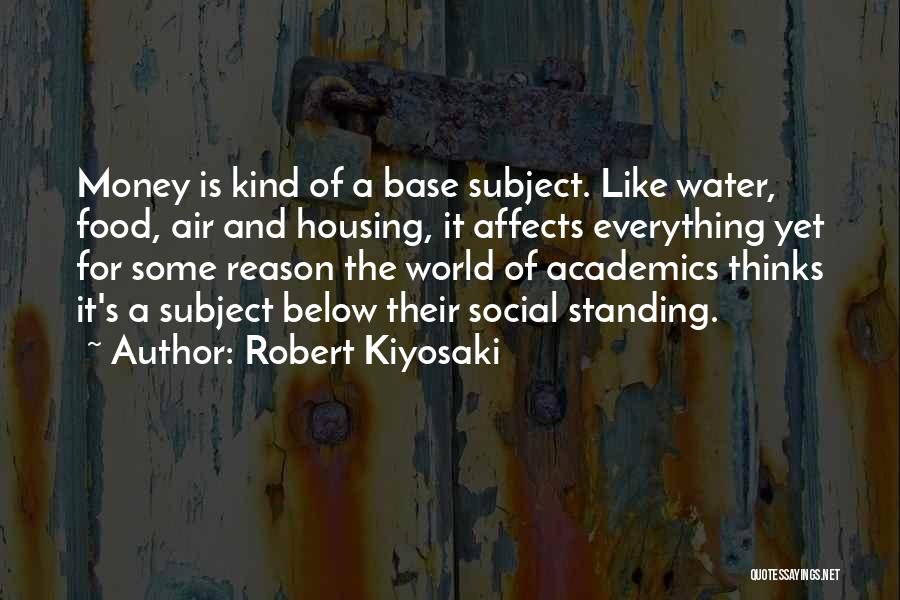 Academics Quotes By Robert Kiyosaki