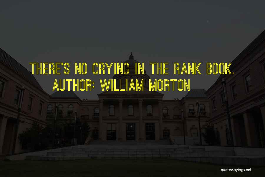 Academics Quotes By William Morton