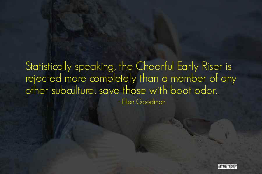 Academie De Ballet Quotes By Ellen Goodman Academie De Ballet Quotes By Ellen Goodman