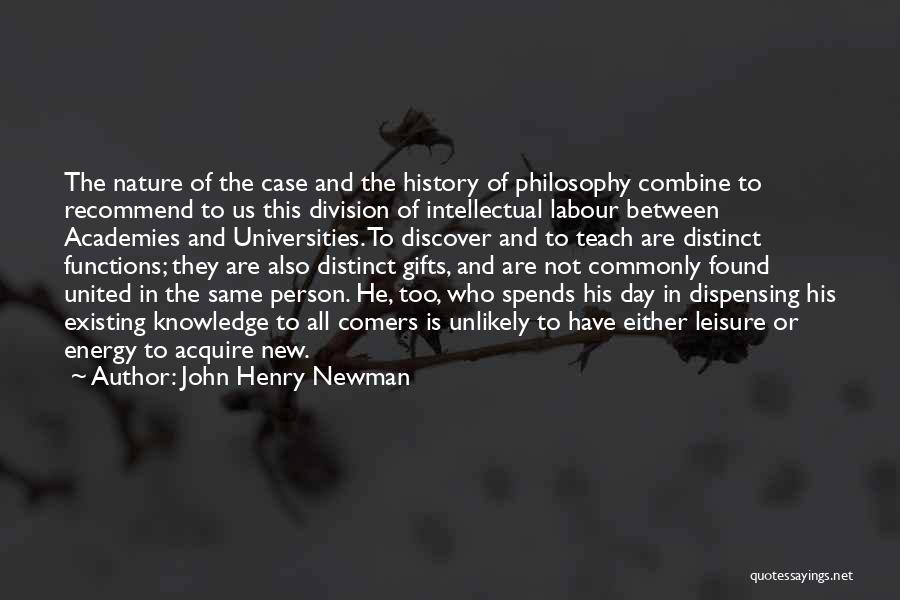 Academies Quotes By John Henry Newman