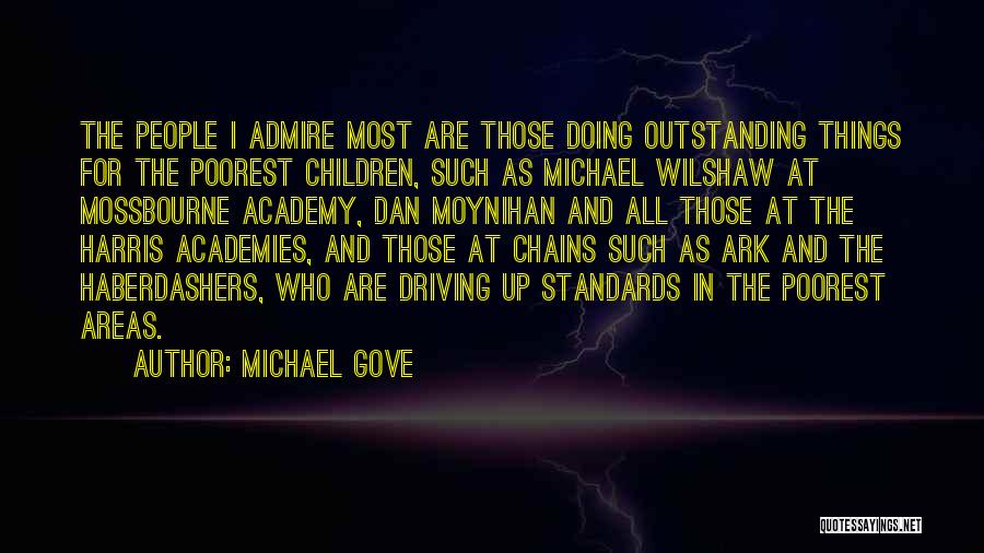 Academies Quotes By Michael Gove