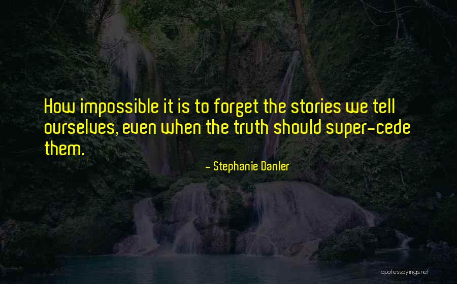 Academy 34 Sombra Quotes By Stephanie Danler Academy 34 Sombra Quotes By Stephanie Danler