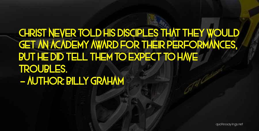 Academy Award Quotes By Billy Graham