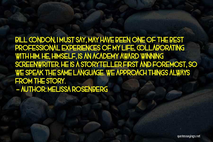 Academy Award Quotes By Melissa Rosenberg