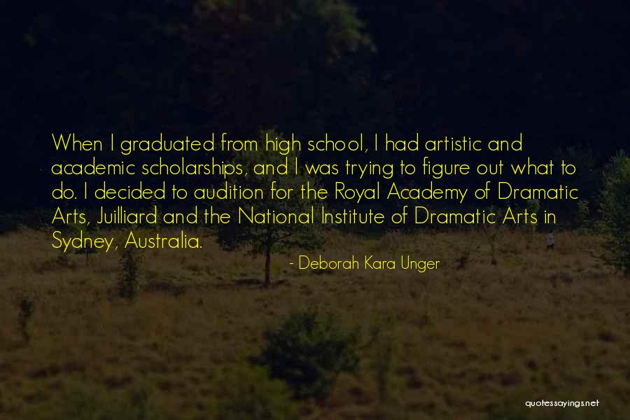 Academy Of Arts Quotes By Deborah Kara Unger Academy Of Arts Quotes By Deborah Kara Unger