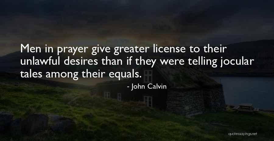 Acadian Central Quotes By John Calvin Acadian Central Quotes By John Calvin