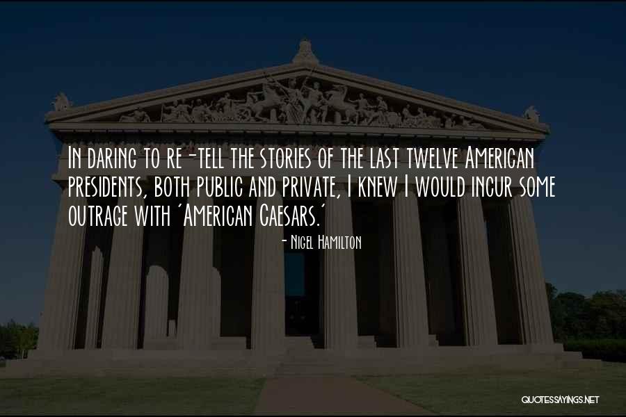 Acadiana Animal Aid Quotes By Nigel Hamilton Acadiana Animal Aid Quotes By Nigel Hamilton