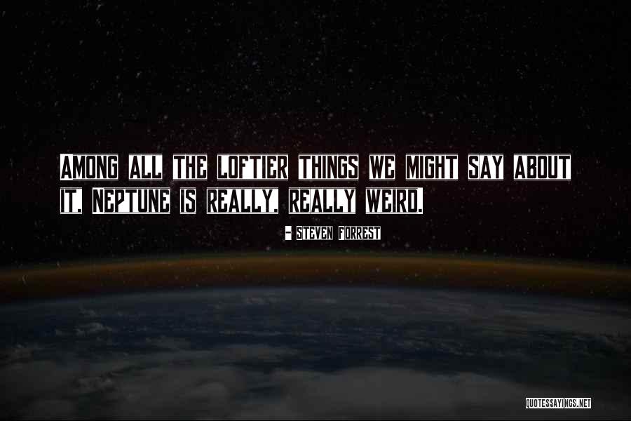 Acak Nomor Quotes By Steven Forrest Acak Nomor Quotes By Steven Forrest