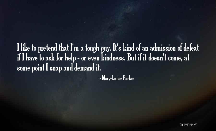 Acakan Anun Quotes By Mary-Louise Parker Acakan Anun Quotes By Mary-Louise Parker