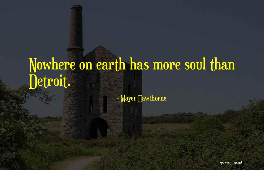 Acalentar Sinonimo Quotes By Mayer Hawthorne