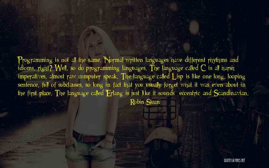Acalentar Sinonimo Quotes By Robin Sloan Acalentar Sinonimo Quotes By Robin Sloan