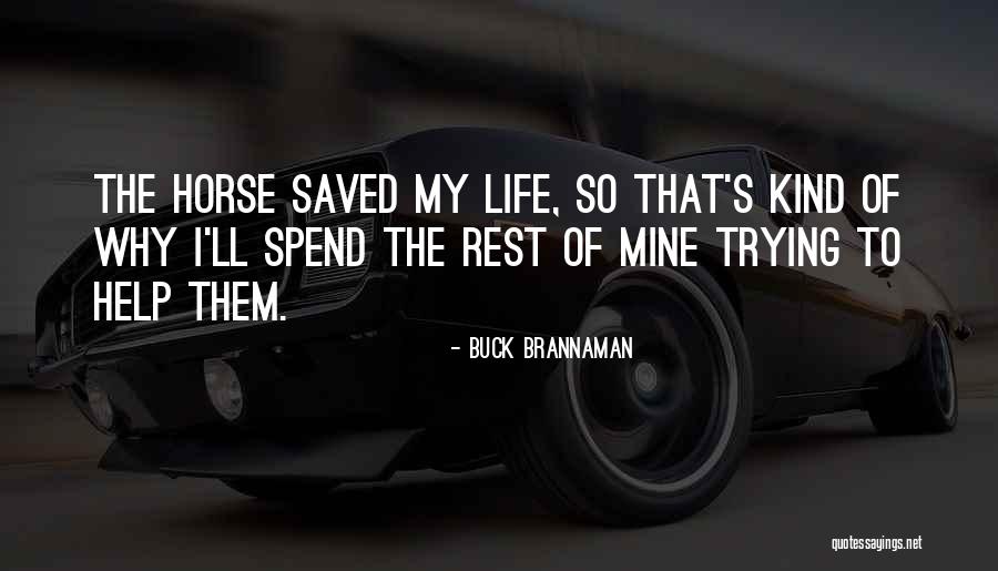 Acaletics 2 Quotes By Buck Brannaman Acaletics 2 Quotes By Buck Brannaman
